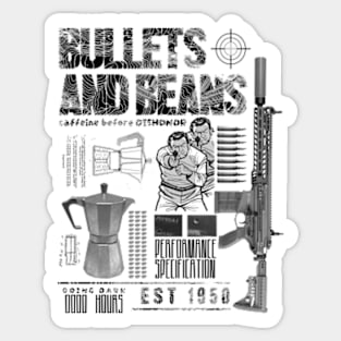 Bullets and Beans BLK Sticker